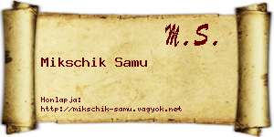 Mikschik Samu névjegykártya